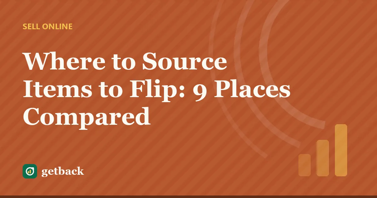Where to Source Items to Flip: 9 Places Compared — cover illustration